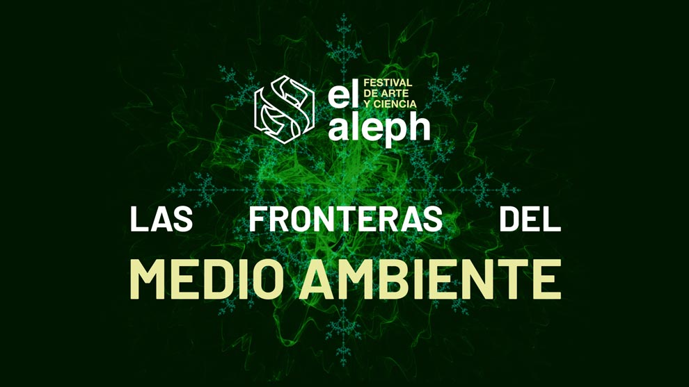 El Festival de Arte y Ciencia: El Aleph 1 220512 cult1 des f1 festival aleph