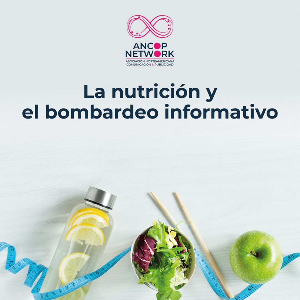 La nutrición y el bombardeo informativo 1 ANCOP 01 1