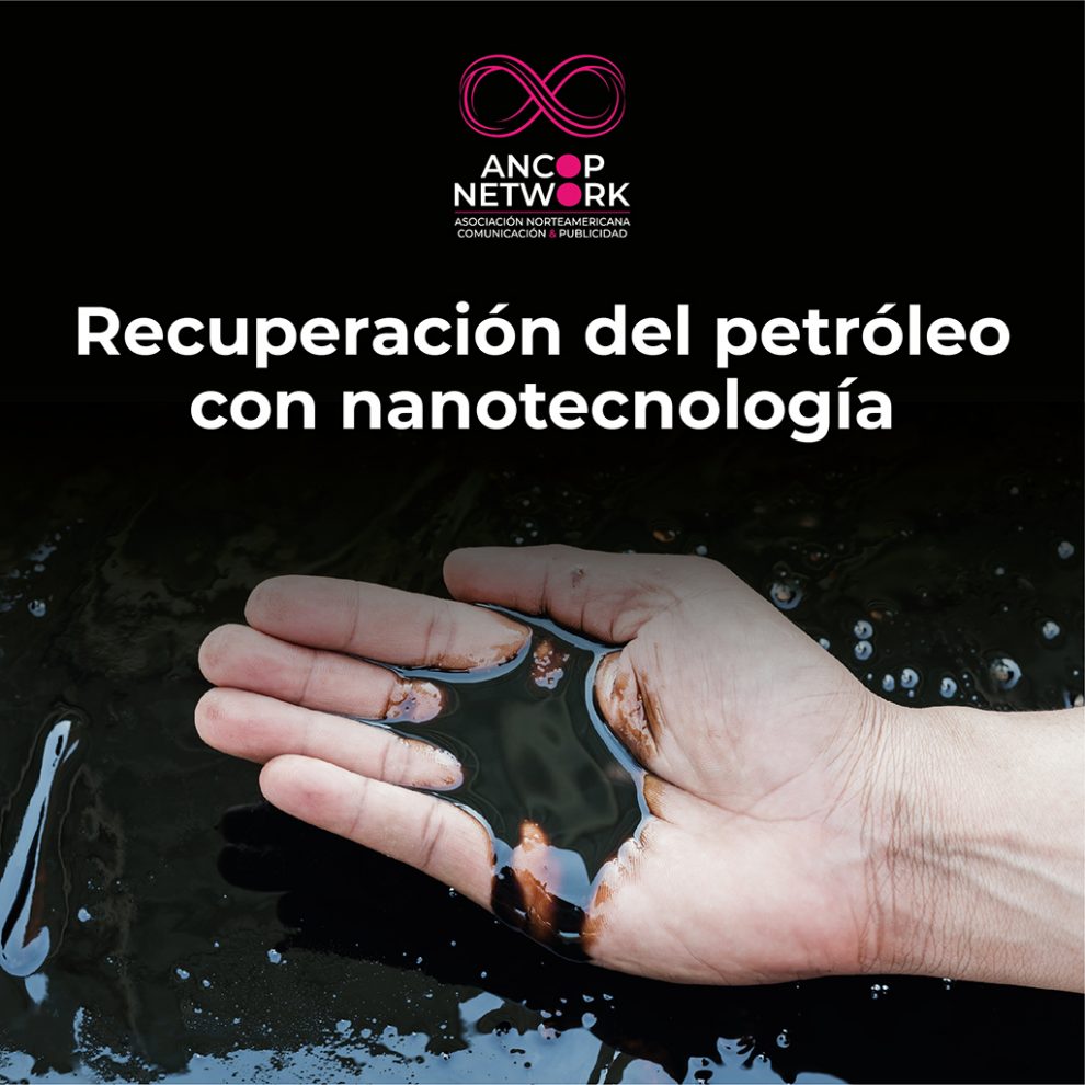 Recuperación del petróleo con nanotecnología 1 ANCOP 07 1