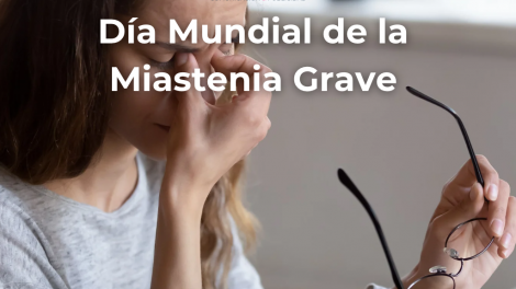 Dia Mundial de la Miastenia Grave