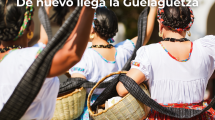 De nuevo llega la Guelaguetza