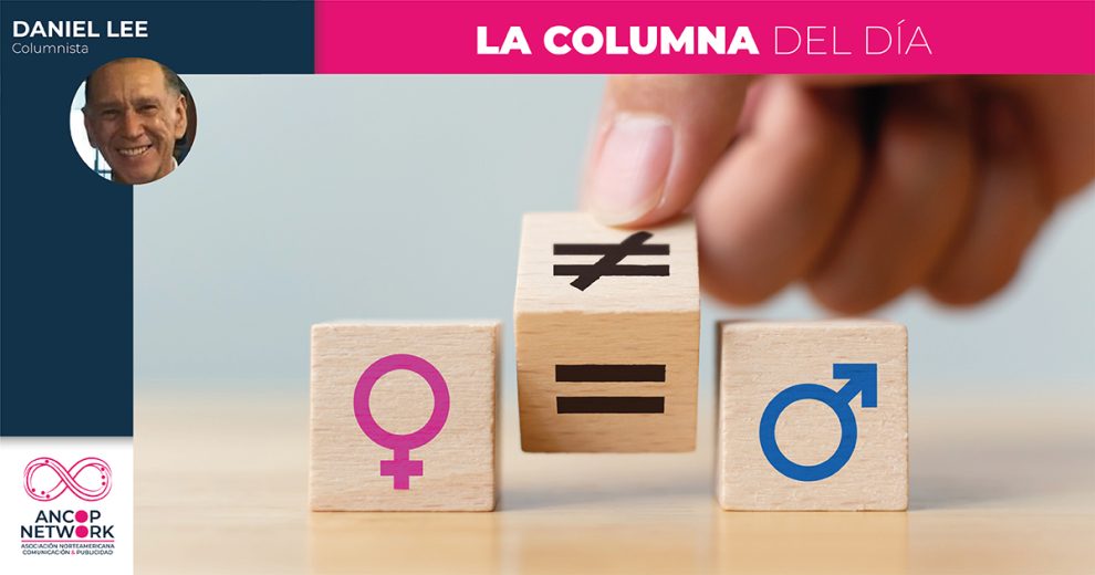El duro camino de las mujeres hacia la igualdad sustantiva 1 Columna Daniel Lee 2 2