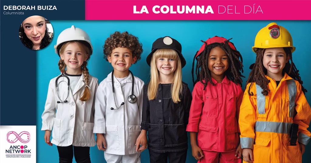 Cuando seas grande 5 Columna Deborah Buiza