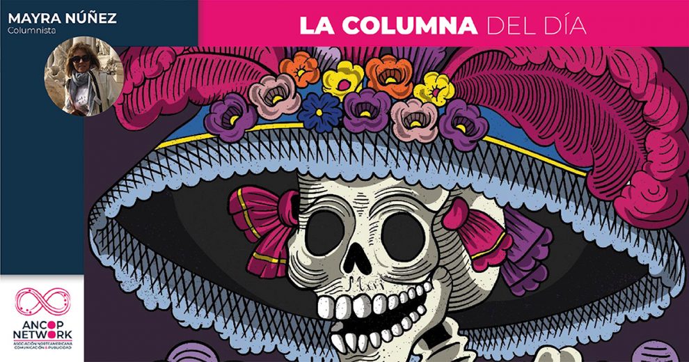 La Calavera Garbancera 1 Columna Mayra Nunez 1