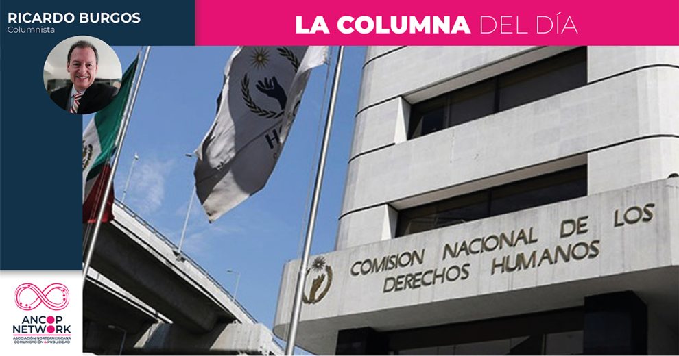 La CNDH ¿al servicio del pueblo? 7 Columna Ricardo Burgos 20