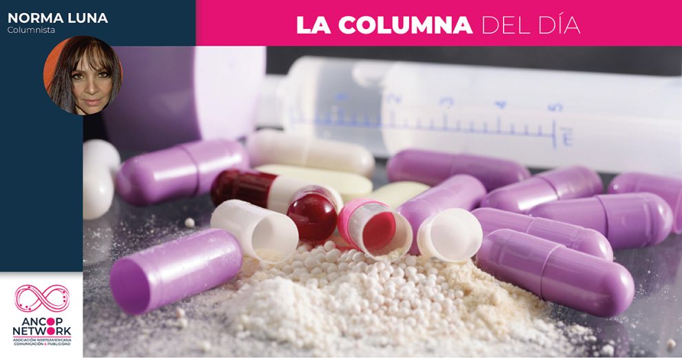 Fentanilo ilícito: Un mal en turno 1 Columnista Norma Luna