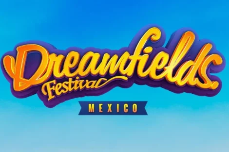 El Dreamfields México 2024 anuncia más invitados; estos son los artistas confirmados
