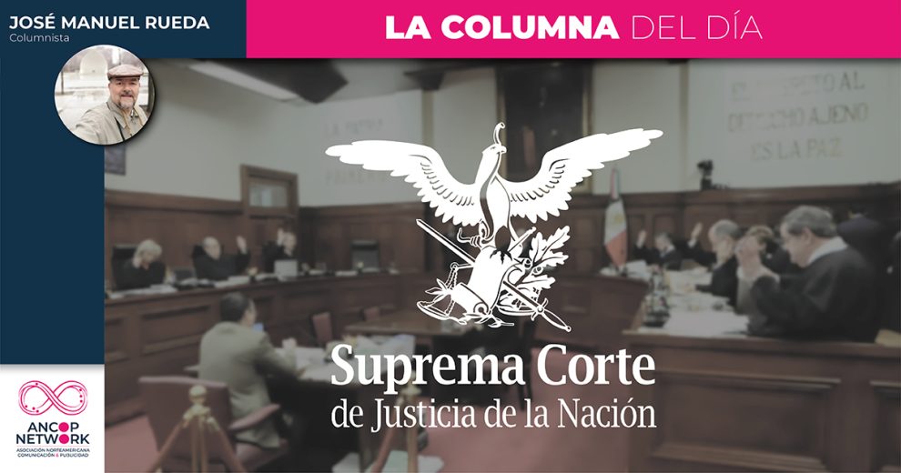 SCJN y el riesgo de ser parcial en su tema