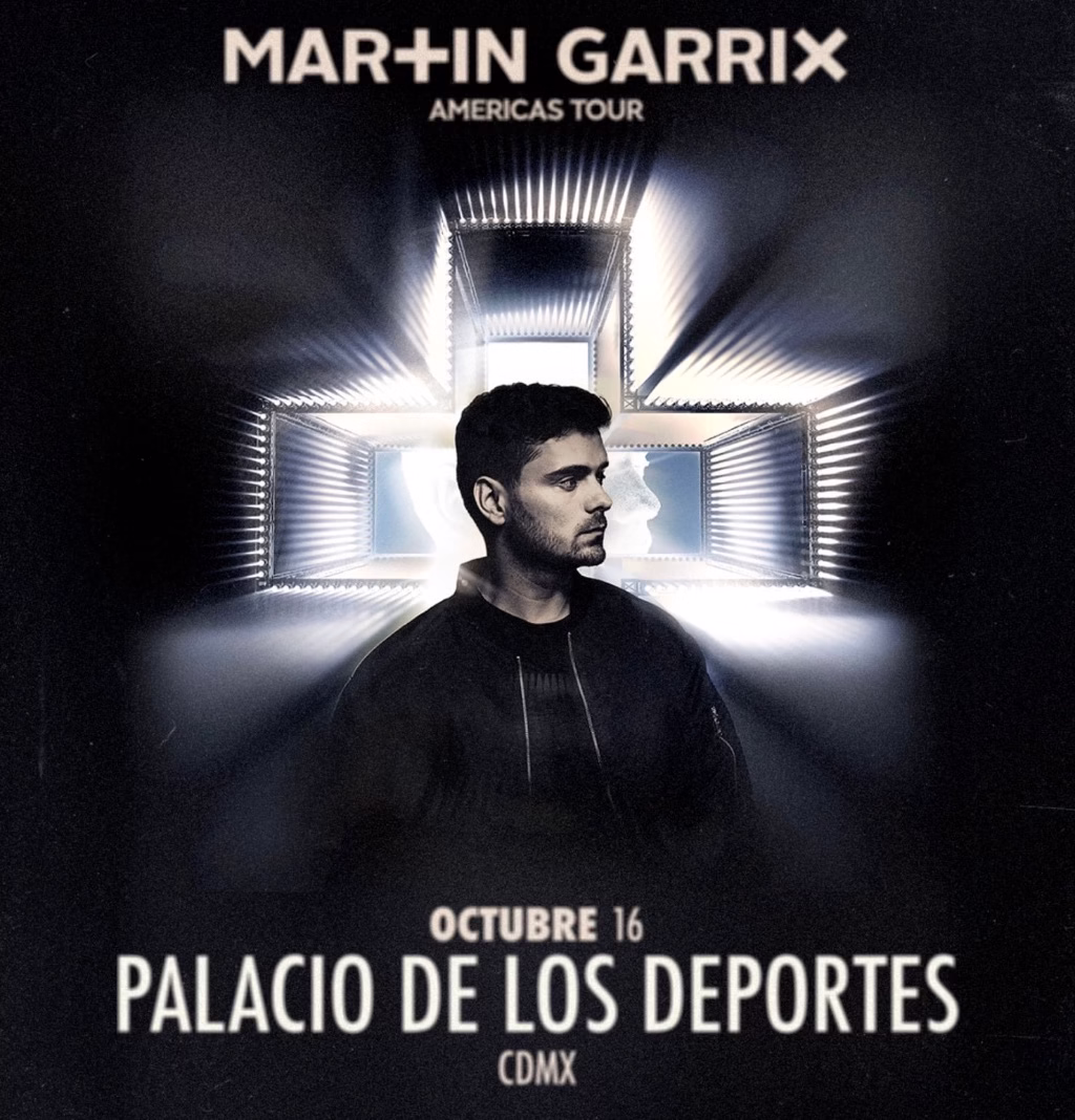 Martin Garrix anuncia concierto en CDMX para 2026: fechas, precios estimados y todo sobre su AMERICAS TOUR 1 Martin Garrix