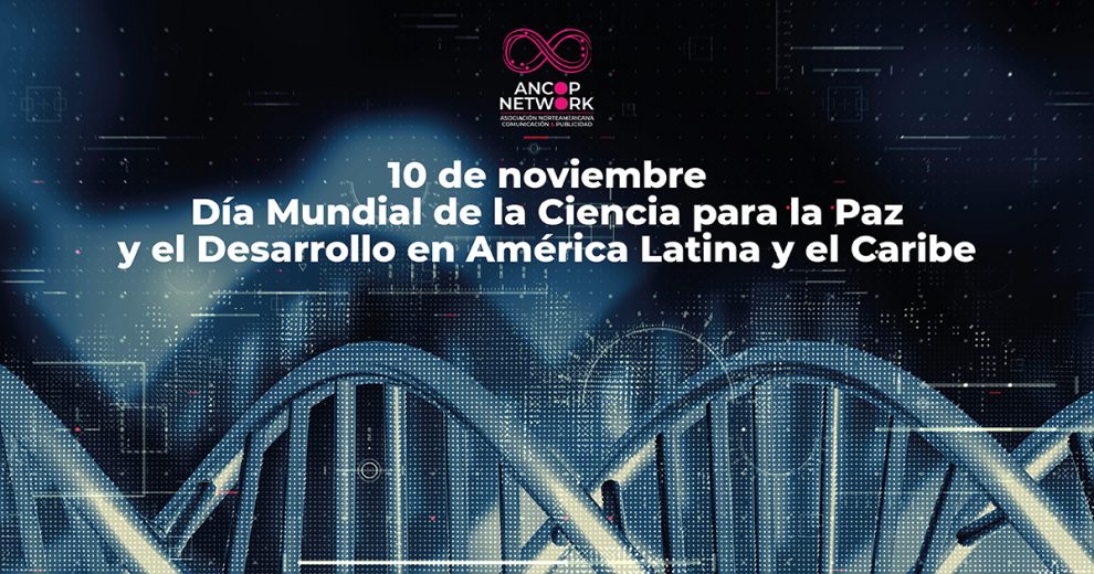 Día Mundial de la Ciencia para la Paz y el Desarrollo<br>en América Latina y el Caribe 1 Nota Dia Mundial de la Ciencia