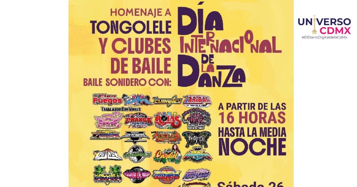 UCDMX WEB Los sonideros regresan al Zocalo capitalino con fiesta gratuita por el Dia Internacional de la Danza